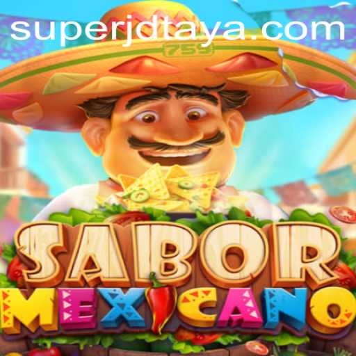 Exploring the Vibrant World of SaborMexicano with Super JD