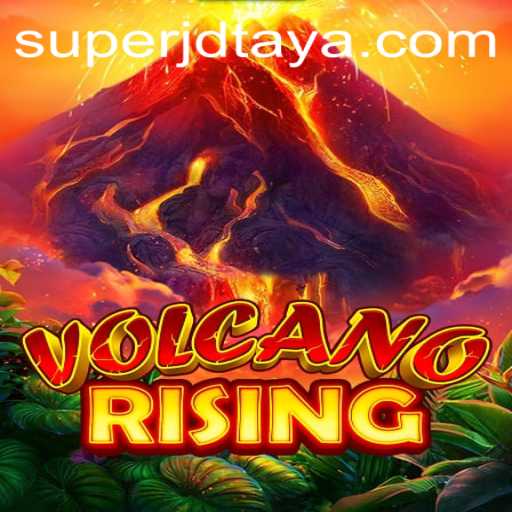 The Exciting World of VolcanoRising and the Legendary Super JD